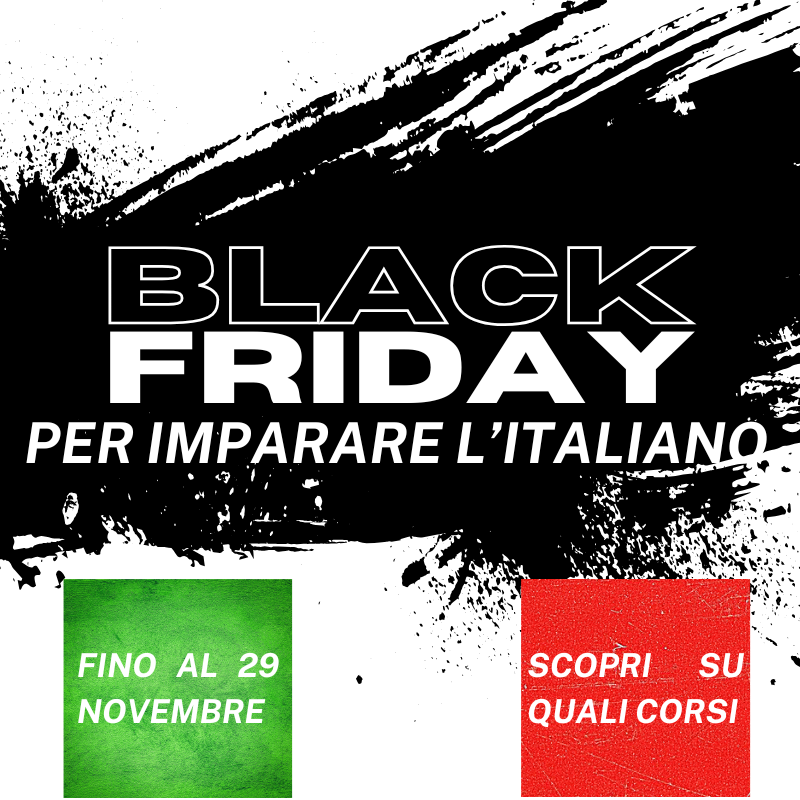 Offerta Black friday per studiare italiano in Italia