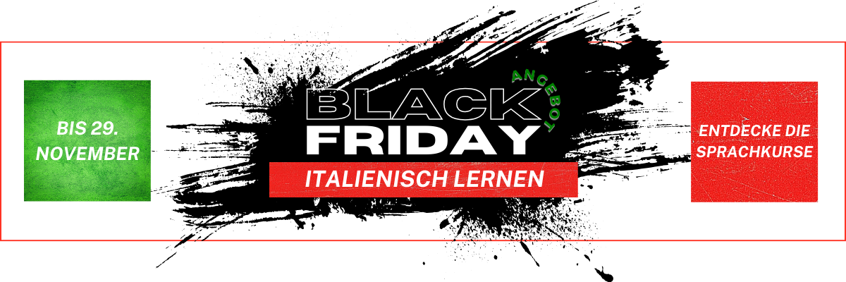 Black friday offer to learn Italian in Italy and online